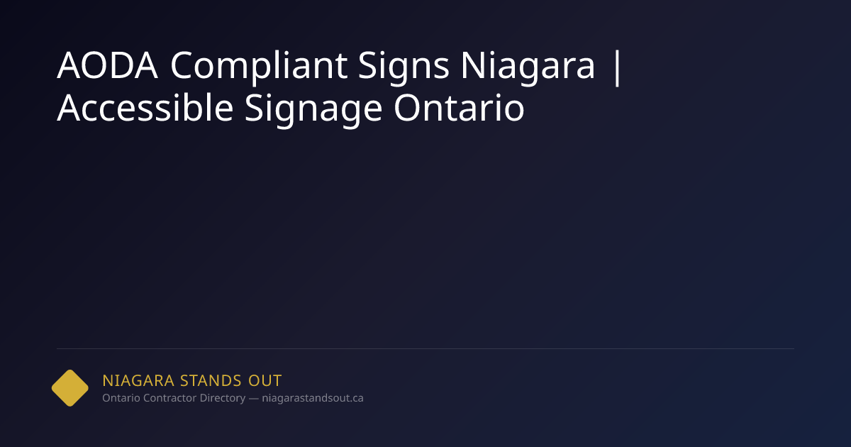 AODA Compliant Signs Niagara | Accessible Signage Ontario | NSO.ca