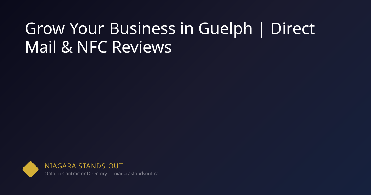 Direct Mail & NFC Reviews Guelph | From $397 | NSO.ca