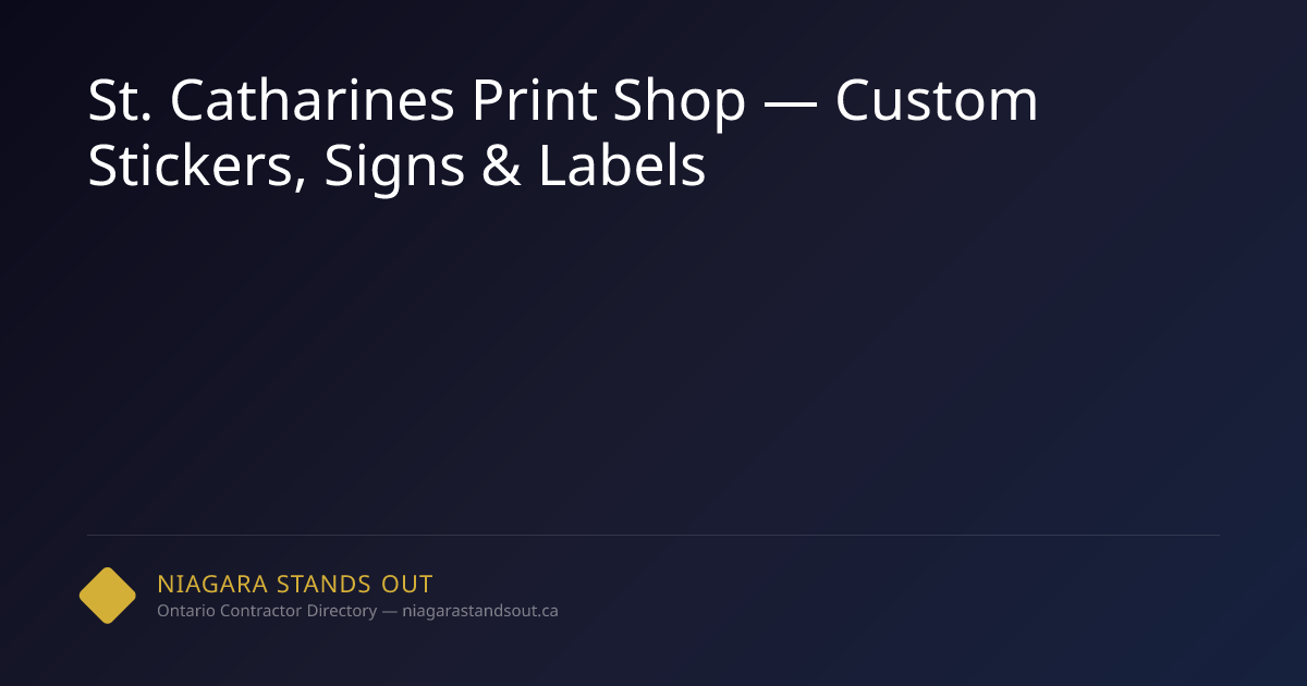 St. Catharines Print Shop — Custom Stickers, Signs & Labels | NSO.ca