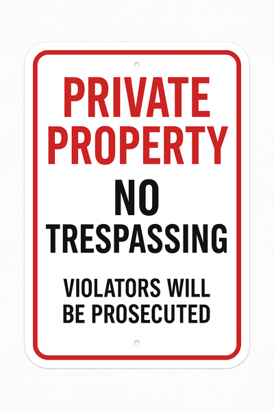 Private Property / No Trespassing Signs – Niagara Niagara Stands Out