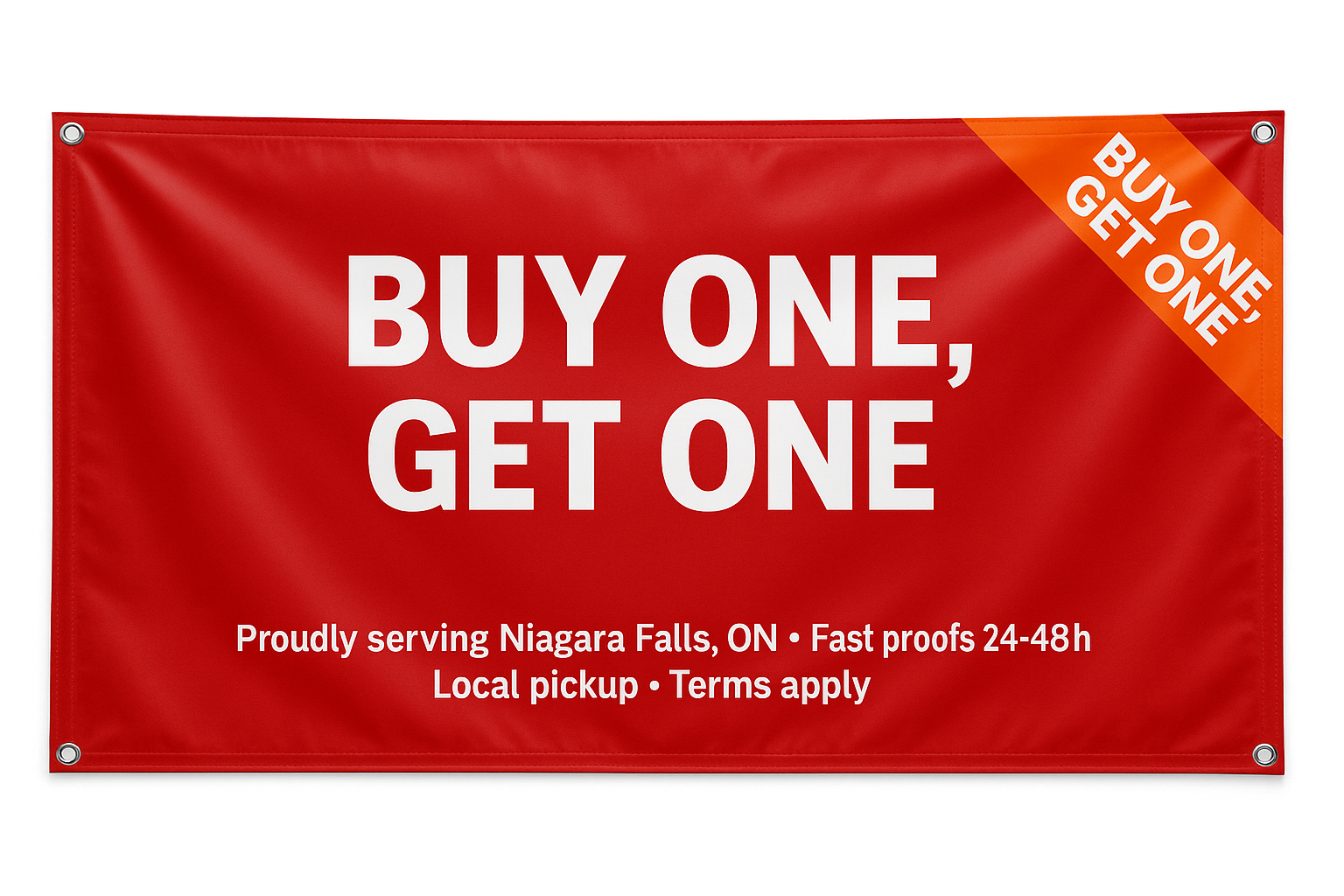 13oz heavy duty vinyl banner - BOGO promotional display with grommets - Niagara Stands Out