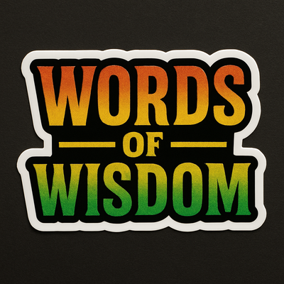 words of wisdom vinyl sticker