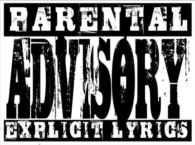 Parental Advisory Explicit Lyrics